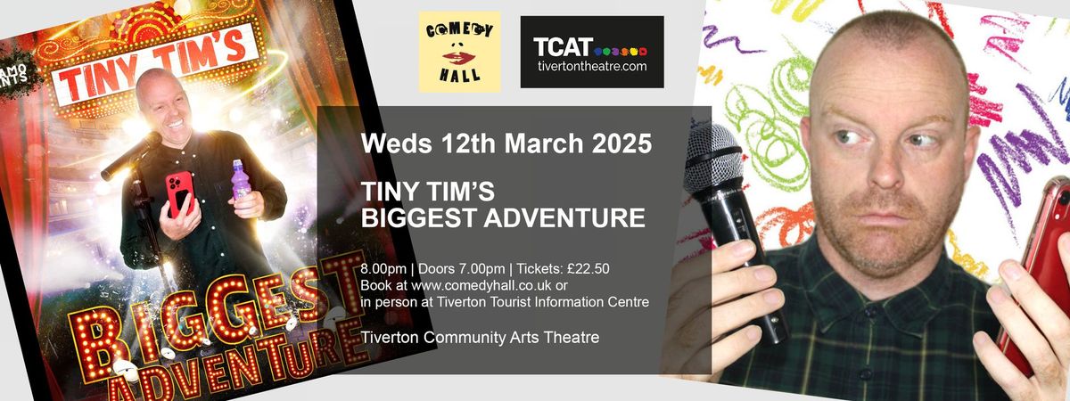 Tiny Tim's Biggest Adventure