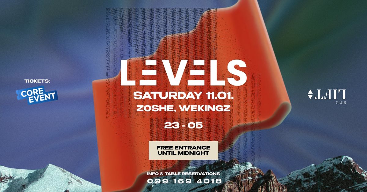 LEVELS - Resident Night at Lift Club Zagreb