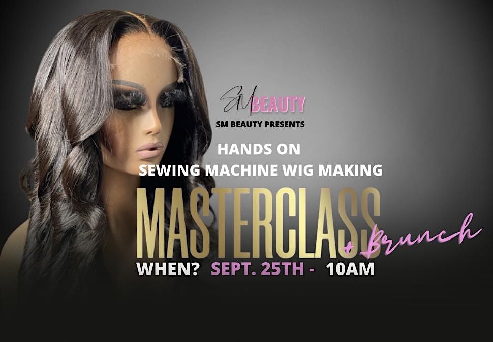 Sewing Machine Wig Masterclass