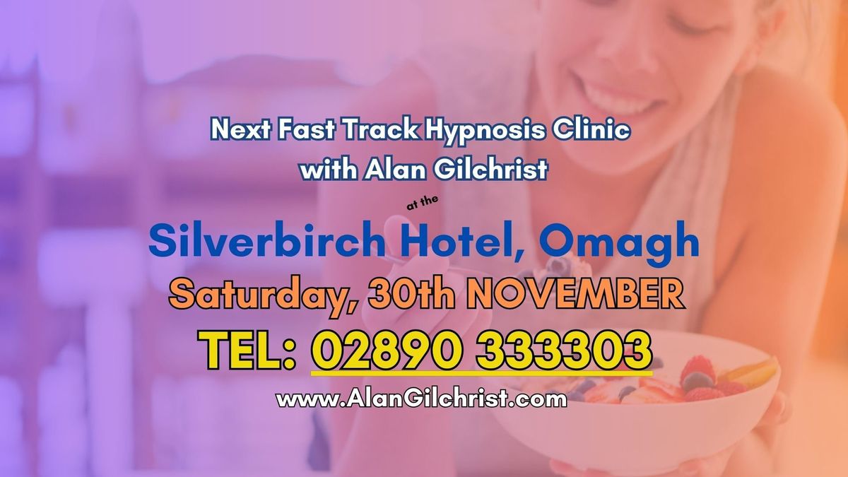 Alan Gilchrist  Fast Track Hypnosis Silverbirch Hotel Omagh