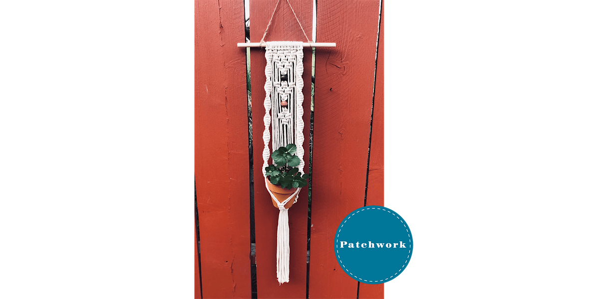 Patchwork Presents Twisted Macrame Plant Hanger Craft Workshop