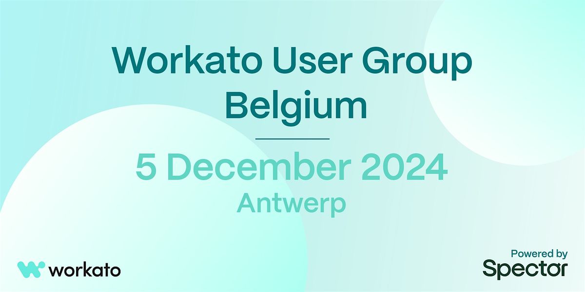 Workato User Group Belgium -  December 2024