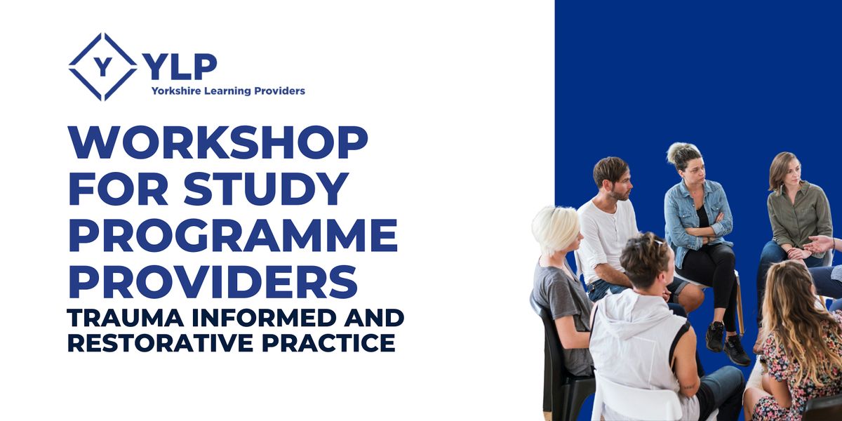 Trauma Informed and Restorative Practice Workshop