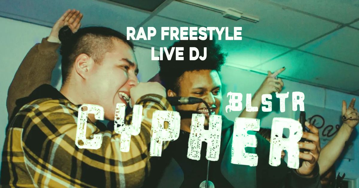 Rap\/Freestyle CYPHER