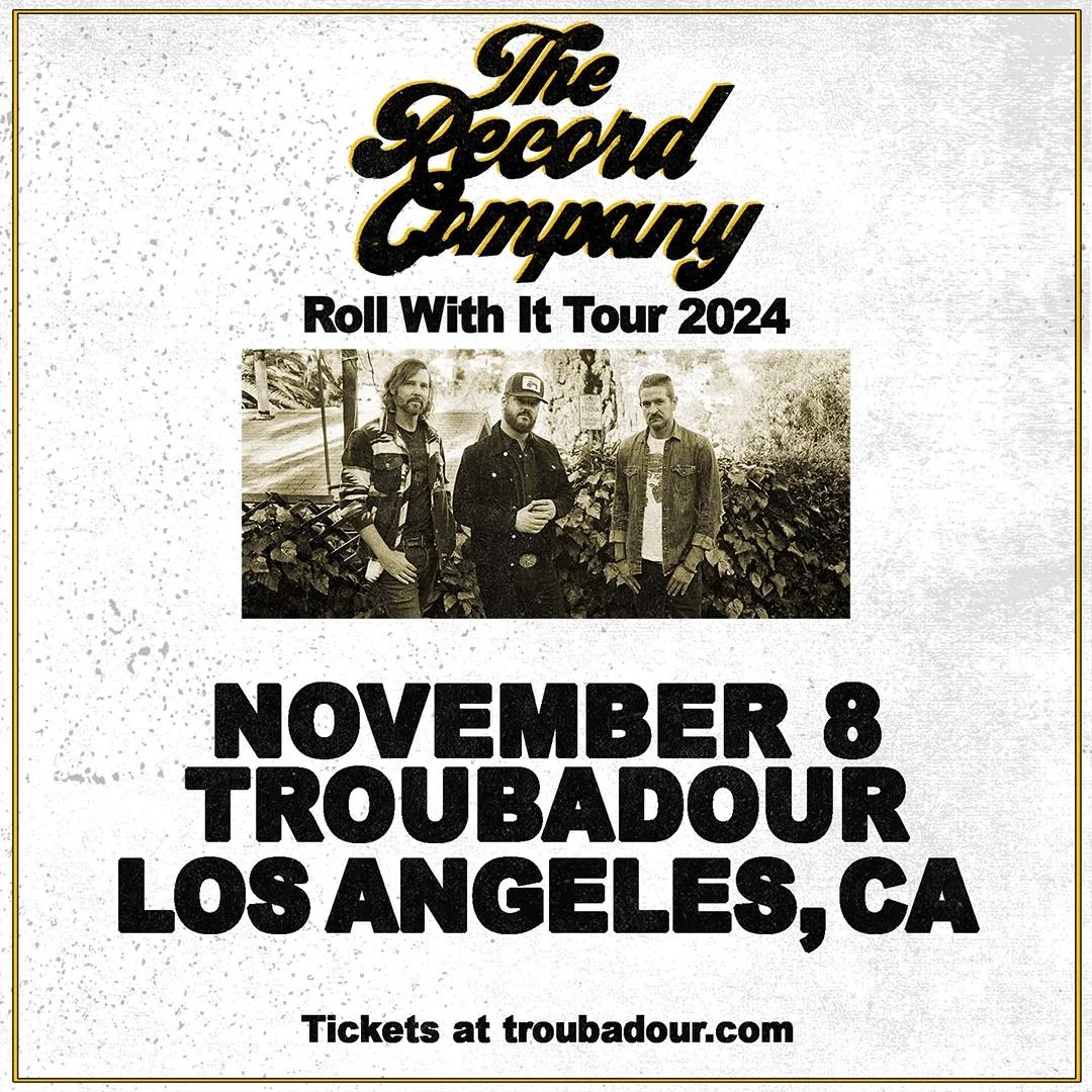 SOLD OUT! The Record Company w\/ Nat Myers at Troubadour