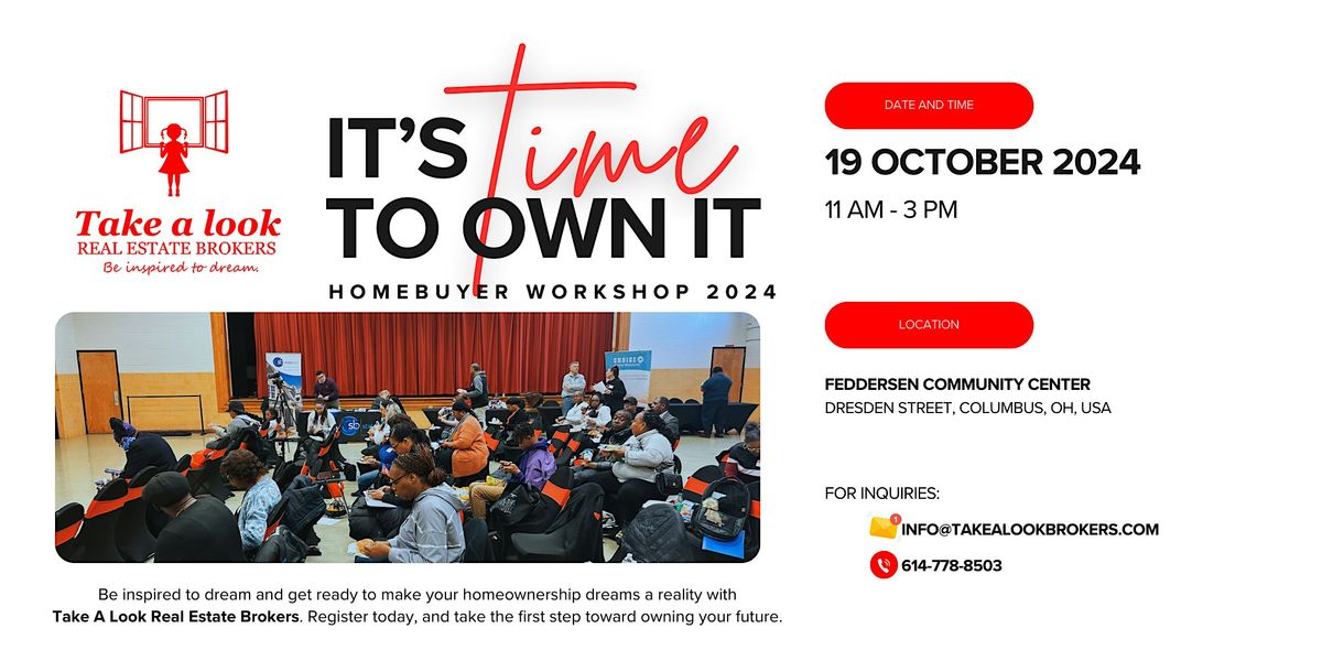 It's Time to Own It \u2014 Premier Home Buyer Workshop