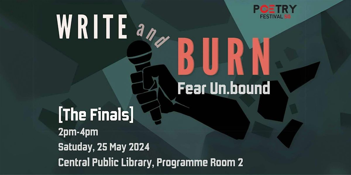 Write and Burn! 2024: Fear Un.bound - Finals | Teens Takeover | re:write