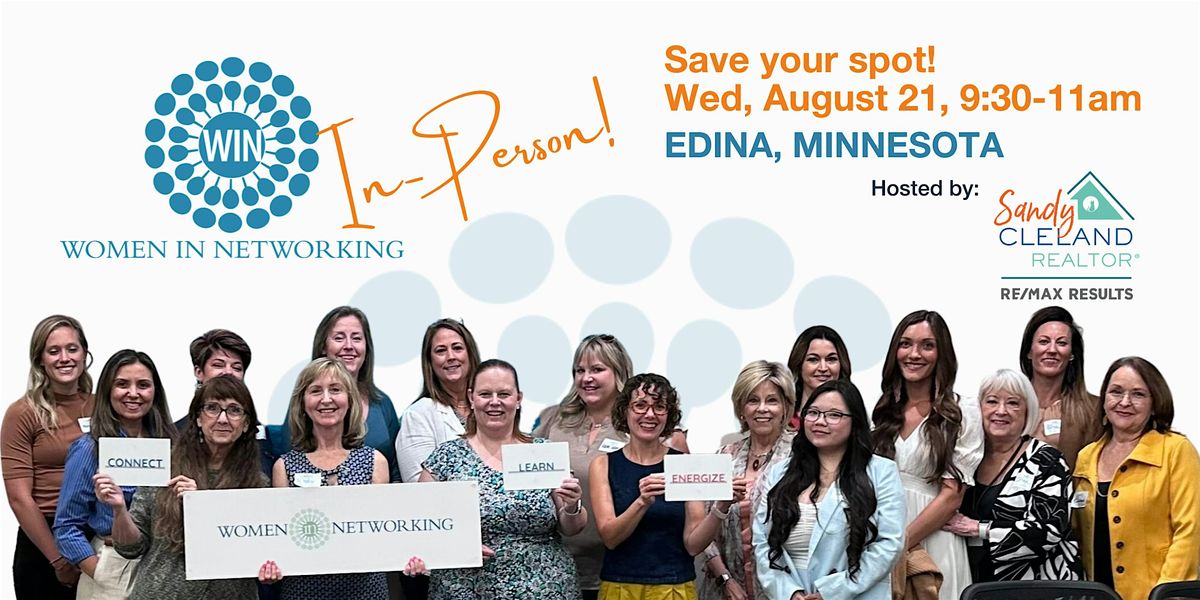 "It's always great" with  Women in Networking (WIN)!: Edina MN
