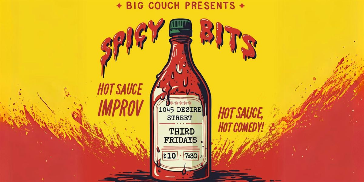 Spicy Bits: Hot Sauce + Improv Comedy