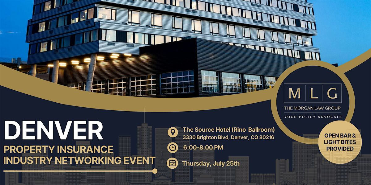 Denver Property Insurance Networking Event