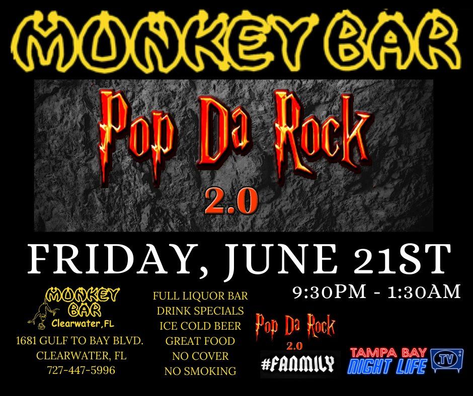 The Monkey Bar Presents Pop Da Rock