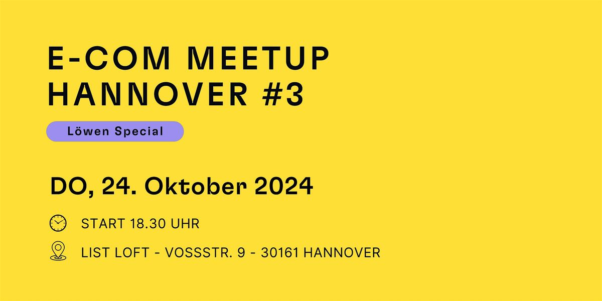 Ecom Meetup Hannover #3 - L\u00f6wen Special