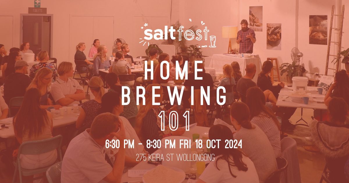 Homebrewing: 101 | Salt Fest 2024