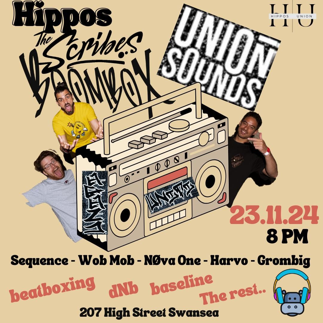 The Scribes Boombox Beatboxing  & Union Sounds extravaganza