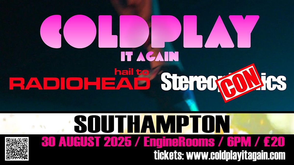 Coldplay + Radiohead + Stereophonics  tribs Southampton 30 August 2025