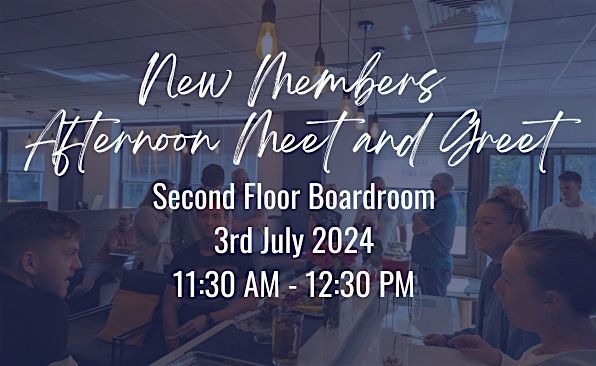 Vision Offices' New Members Afternoon Meet & Greet