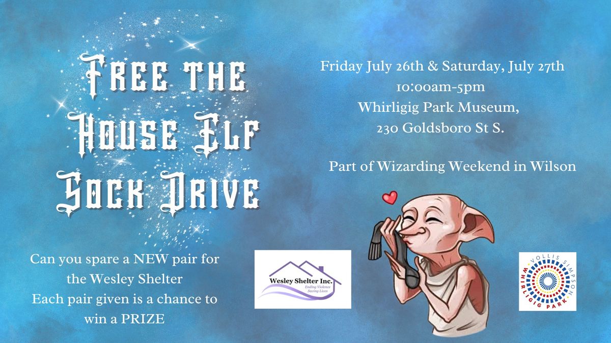 Free the House Elf Sock Drive