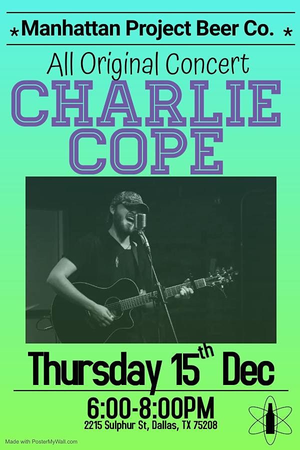Charlie Cope Live & Acoustic @ Manhattan Project Beer Co.