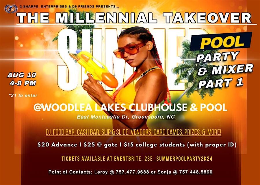 The Millennial Takeover Pool Party & Mixer Part 1