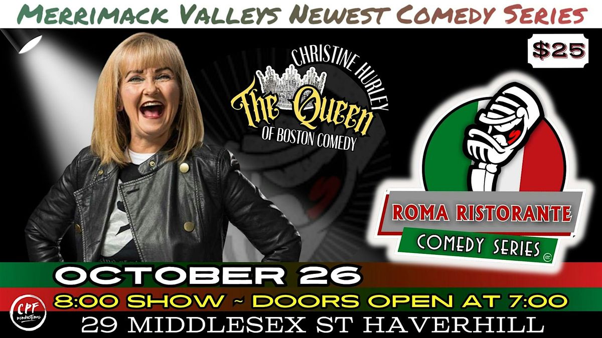 Roma Restaurant Comedy Series Saturday October 26th with Christine Hurley