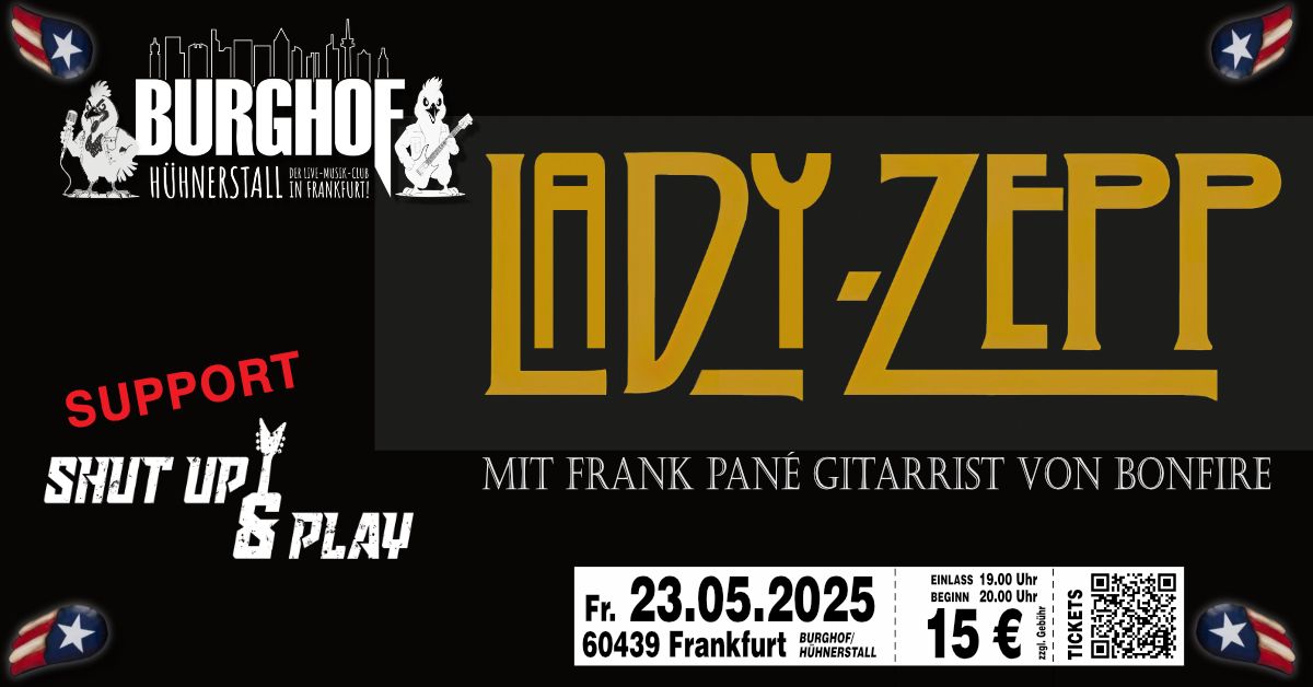 LADY ZEPP - LIVE im Burghof - Support: Shut Up & Play