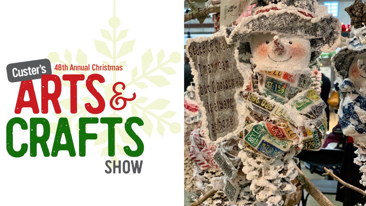 Custer's 48th Annual Christmas Arts & Crafts Show - Spokane, WA