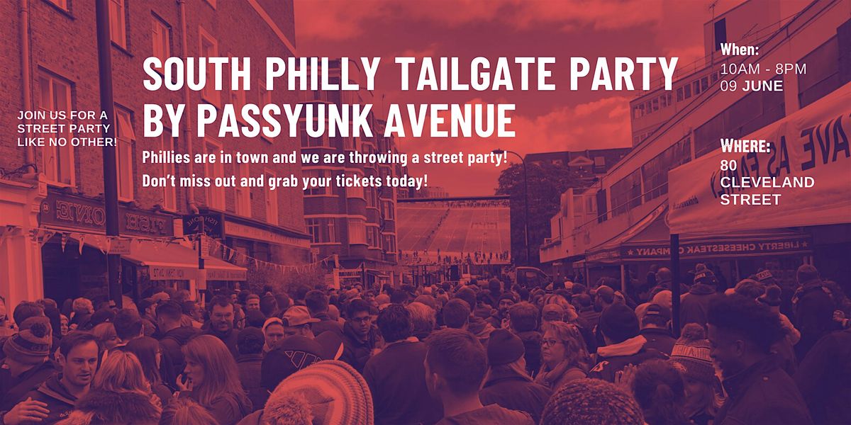 South Philly Tailgate Party by Passyunk Avenue
