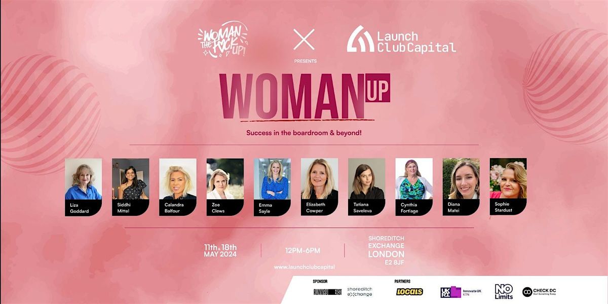Woman UP! Success In The Boardroom And Beyond!