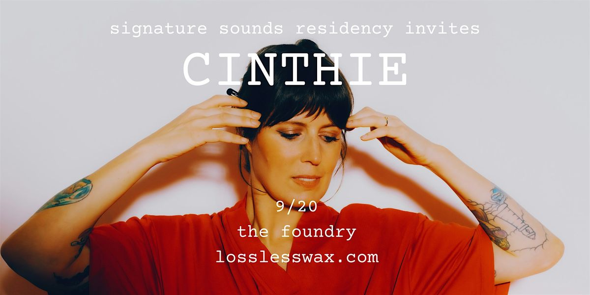 Signature Sounds Residency Invites: Cinthie