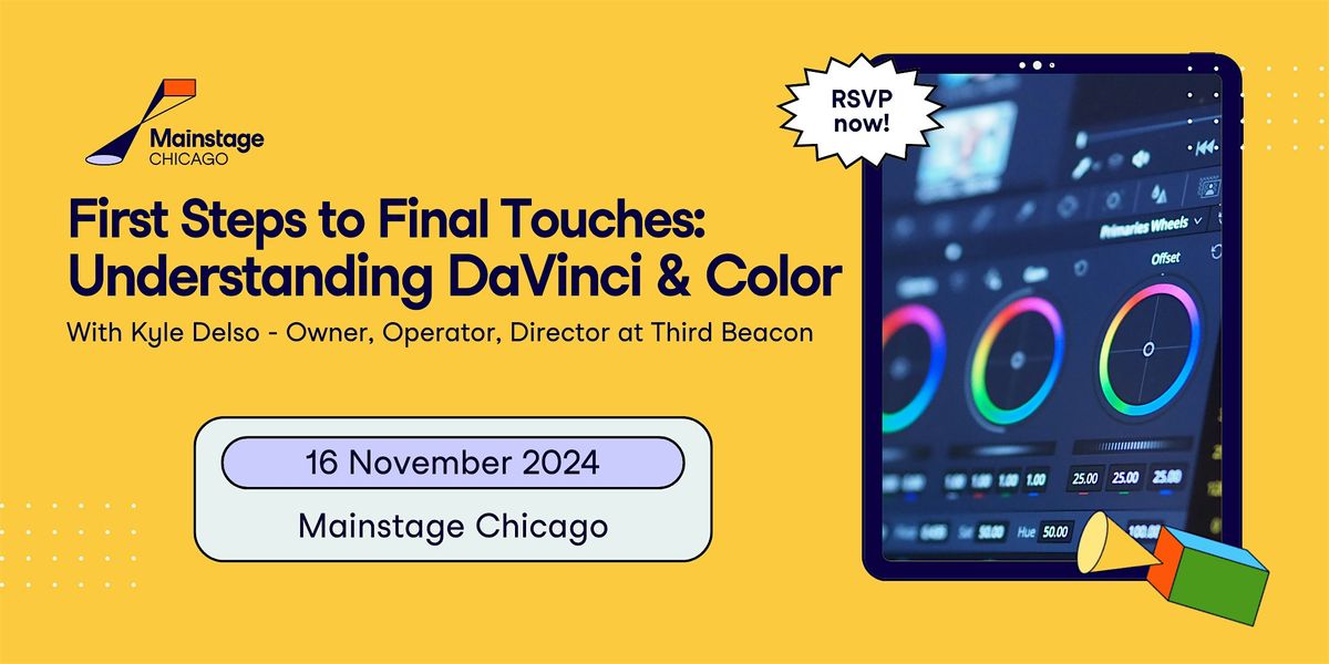 First Steps to Final Touches: Understanding DaVinci & Color