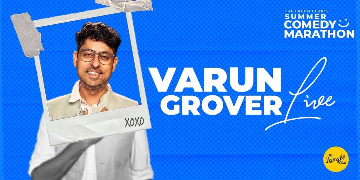 Varun Grover Live