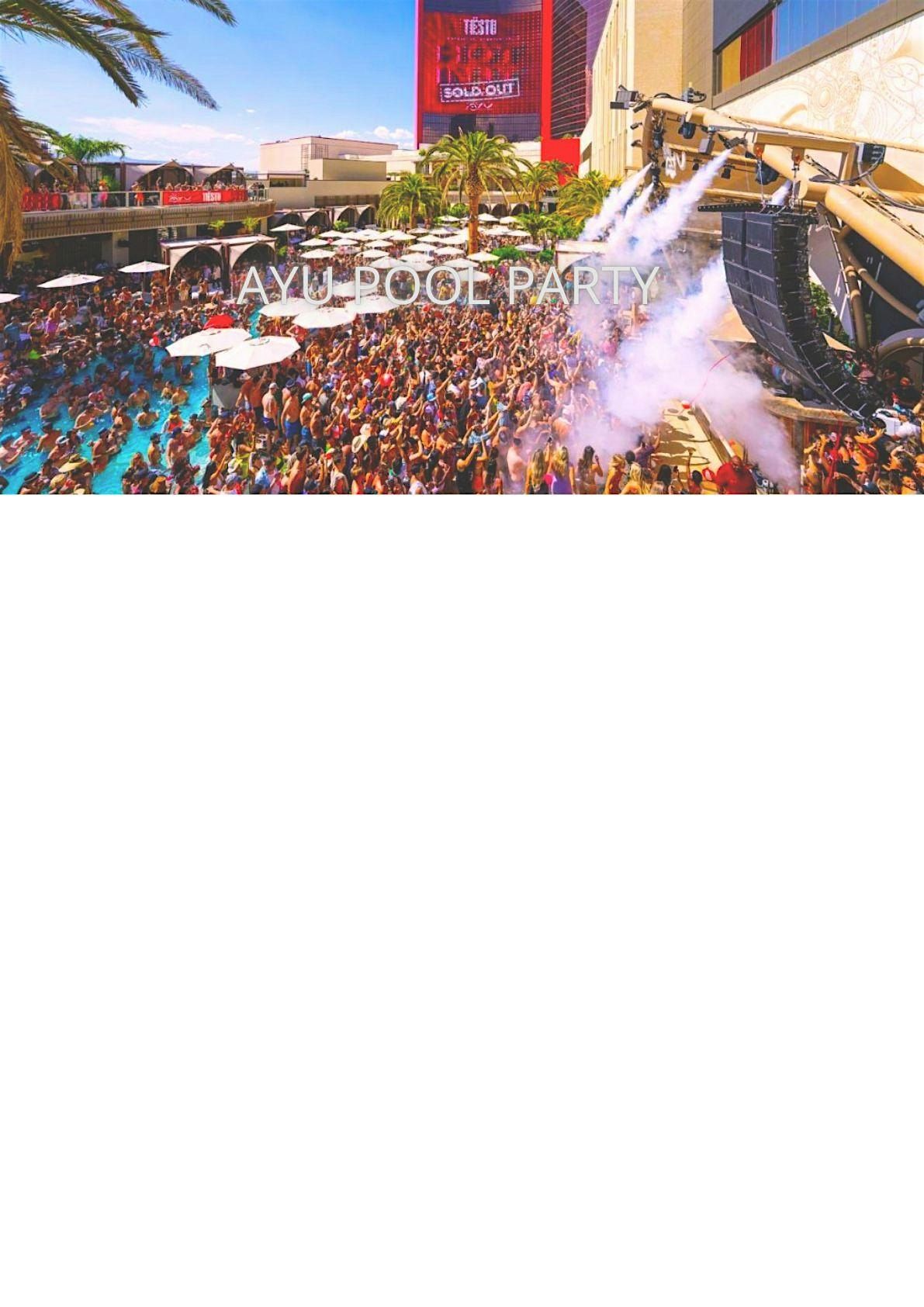 BEST POOL PARTY IN VEGAS!!!\/\/AYU DAY CLUB