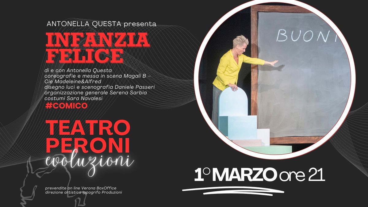 Infanzia felice, EVOLUZIONI al Teatro Peroni