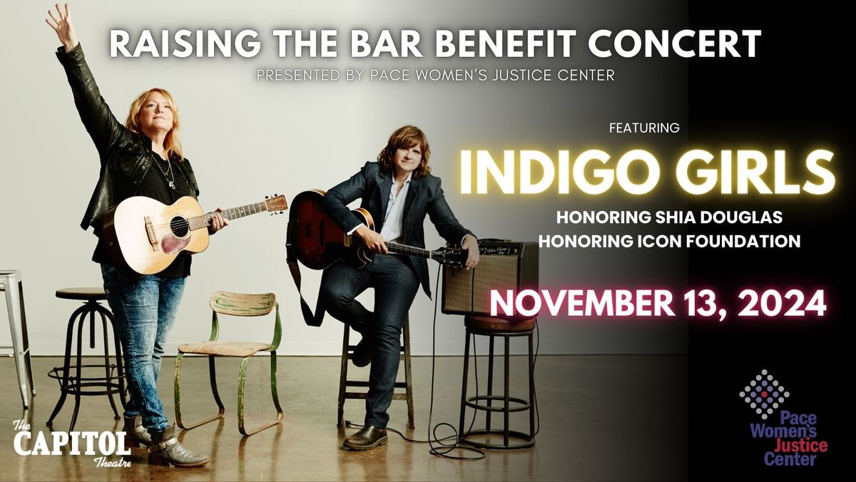  Pace Women\u2019s Justice Center Benefit Concert ft. Indigo Girls