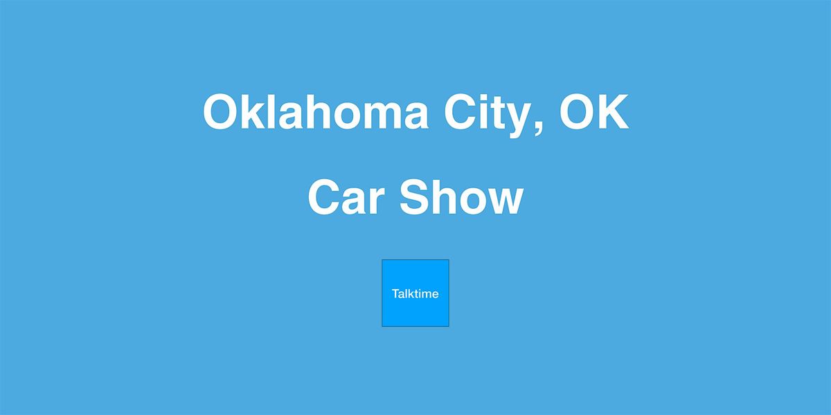 Car Show - Oklahoma City