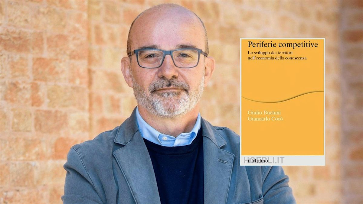 Presentazione del libro \u201c Periferie competitive" di Giancarlo Cor\u00f2