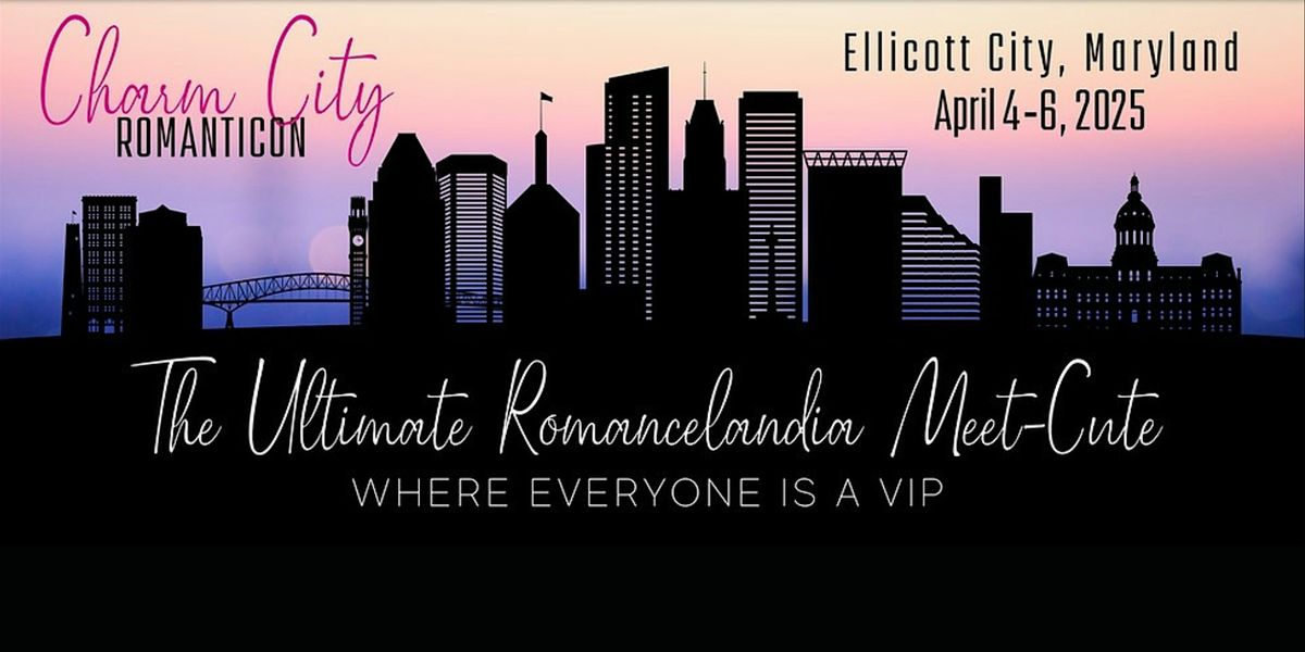 Charm City Romanticon 2025