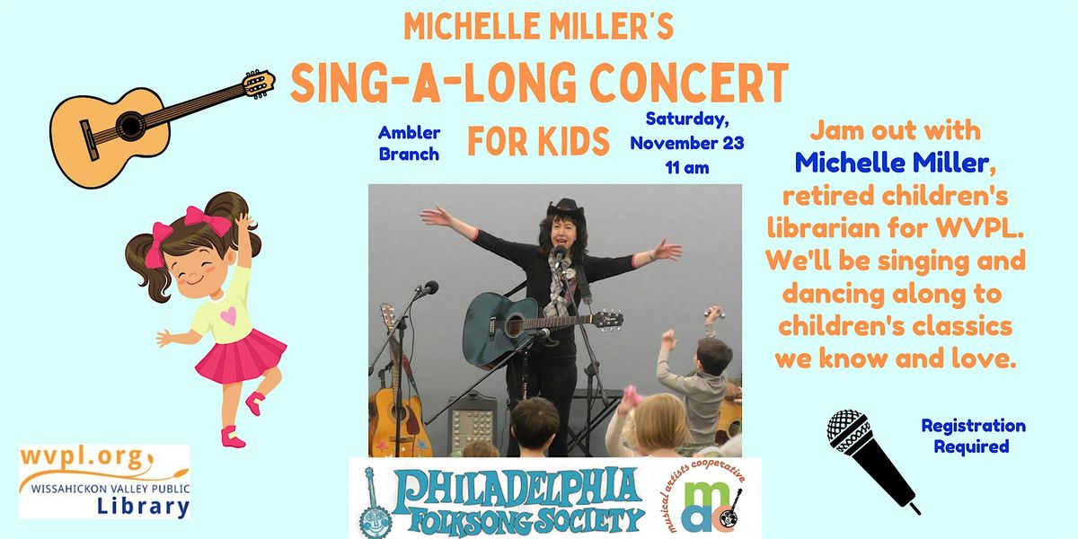 Michelle Miller's Sing-a-long Concert for Kids