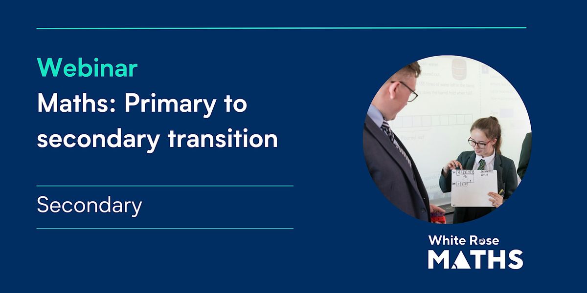 Maths: Primary to secondary transition