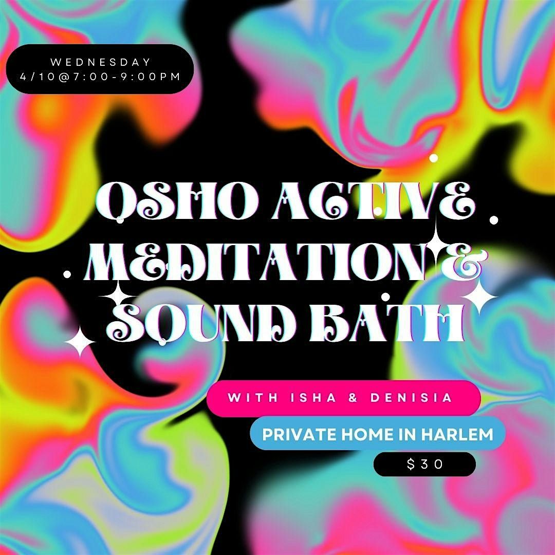OSHO Active Meditation & Sound Bath