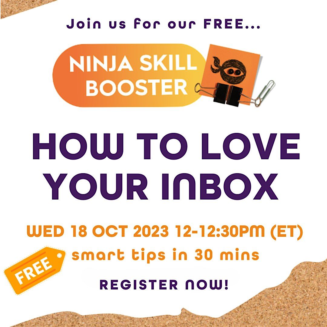 FREE 'NINJA SKILL BOOSTER\u2019 - LEARN TO LOVE YOUR INBOX