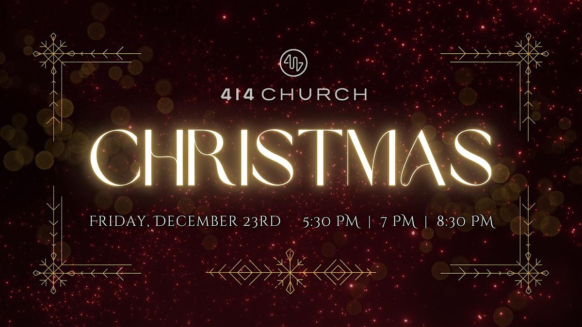 414 Church Christmas Eve Eve Service, 414 Church, West Allis, 23 ...