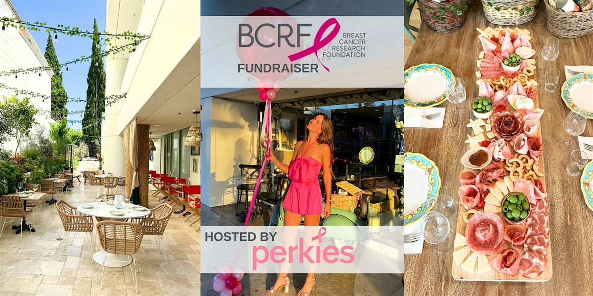 Perkies Fundraiser for Breast Cancer Research @ Sogno Toscano, Santa Monica