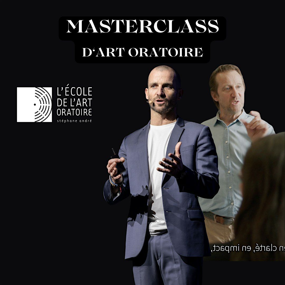 Masterclass d'Art Oratoire  \u00e0 Bordeaux