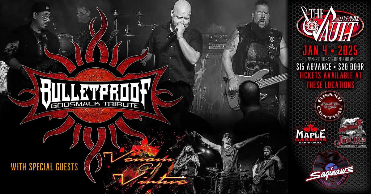 BULLETPROOF "Godsmack Tribute" wsg\/ Venom of Virtue