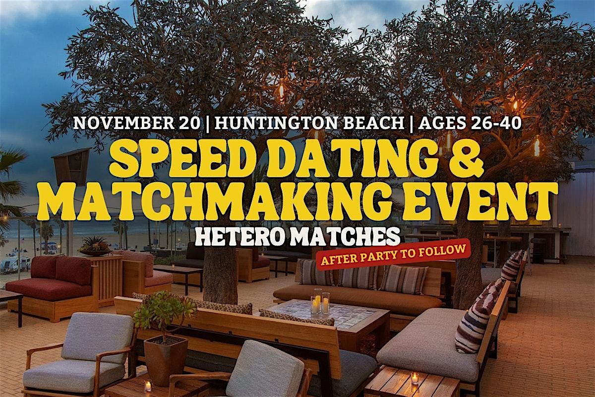 Speed Dating | Huntington Beach | Ages 26-40