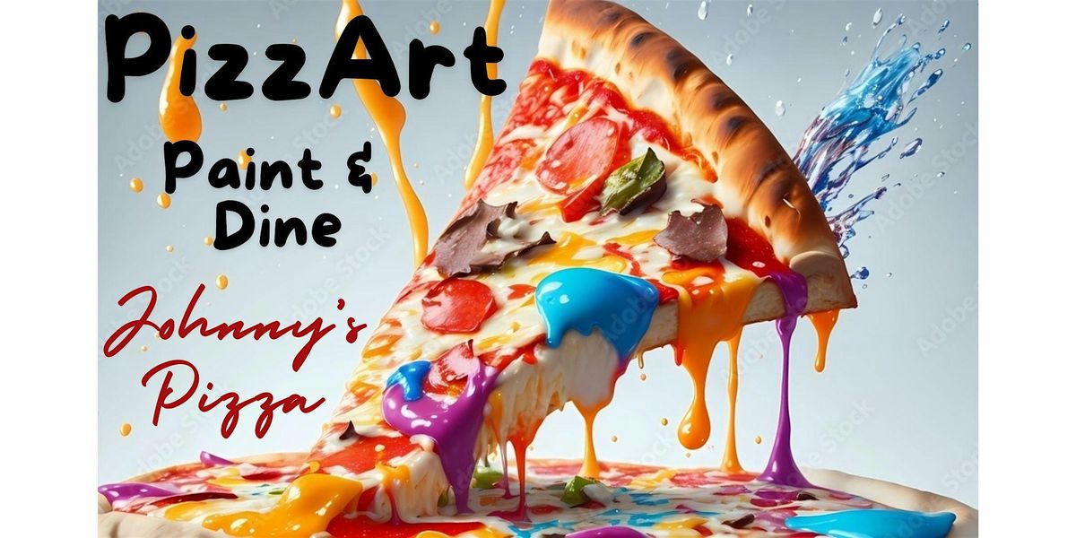 PizzArt - Paint and Dine at Johnny's Pizza !!