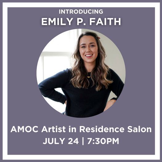 AiR Salon: Emily P. Faith