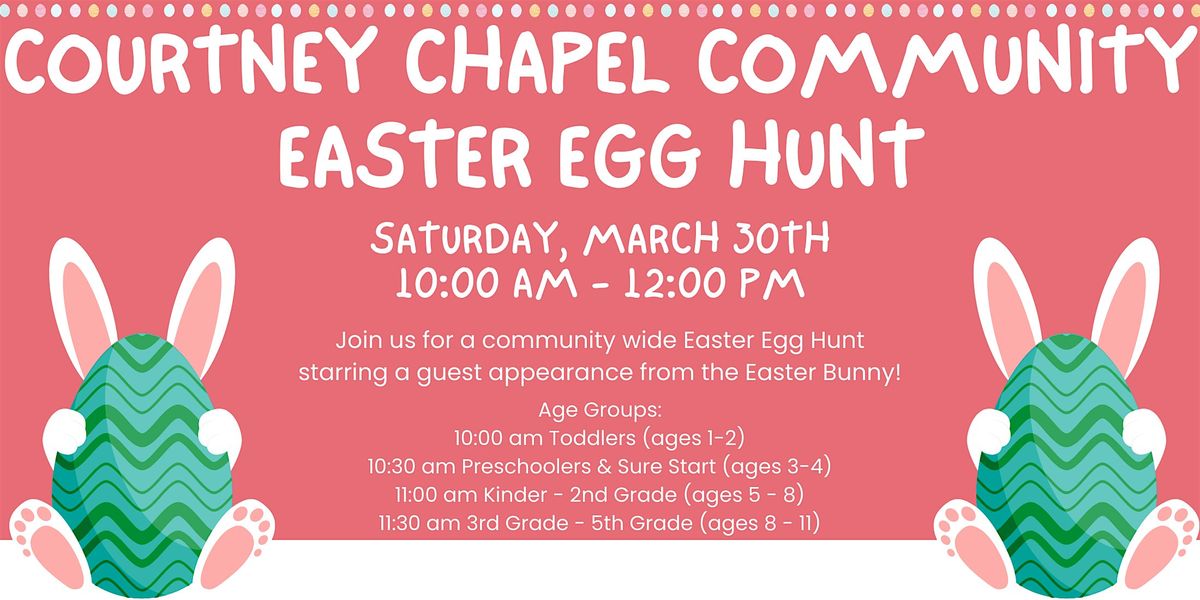 2024  Courtney Chapel Easter Egg Hunt Volunteers