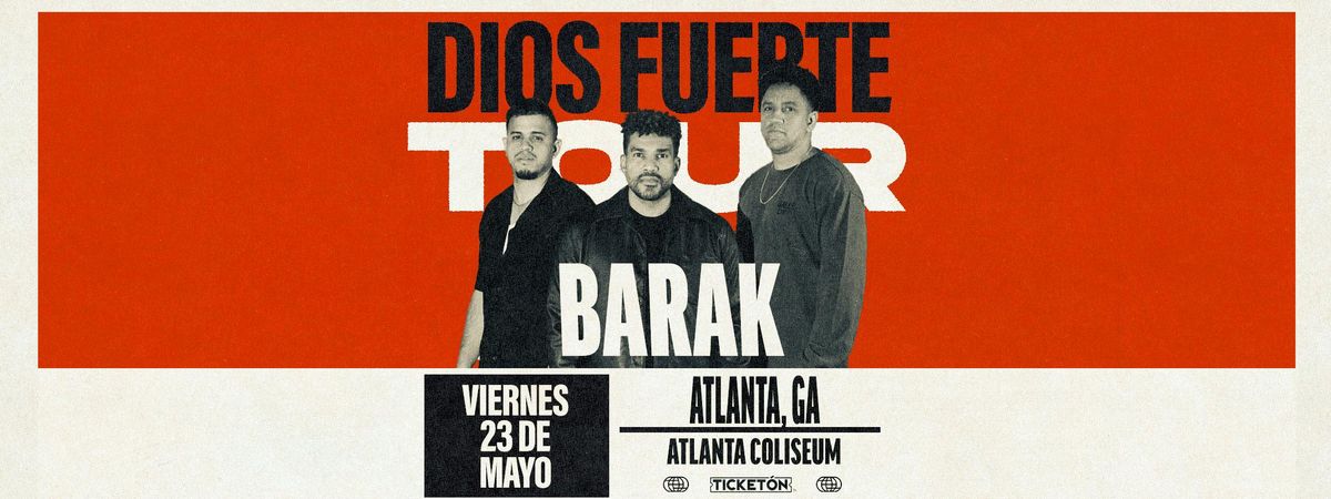 BARAK DIOS FUERTE TOUR 